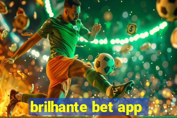 brilhante bet app